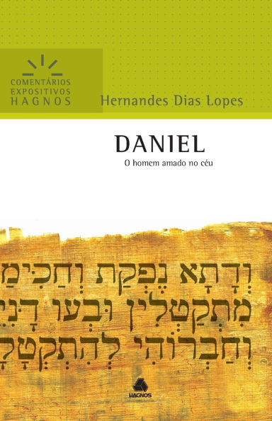 Daniel - Comentï¿½rio Expositivo: Um Homem Amado Do Cï¿½u