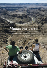 Title: Mundo por terra: Uma fascinante volta ao mundo de carro, Author: Roy Rudnick