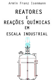 Title: Reatores, Author: Armin Franz Isenmann