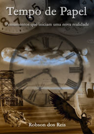 Title: Tempo De Papel, Author: Robson Dos Reis