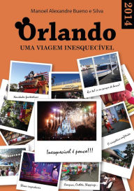 Title: Orlando: Uma Viagem Inesquecível, Author: Manoel Silva