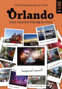 Orlando: Uma Viagem Inesquecível