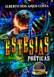 Title: Estesias Poéticas, Author: Alberto Anjos Dos Costa