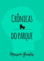 Crônicas do parque