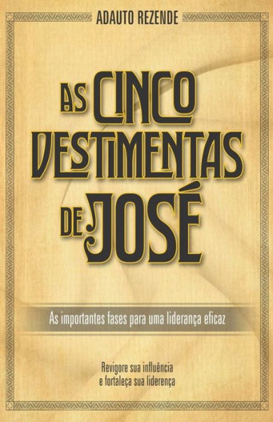 As Cinco Vestimentas de Josï¿½