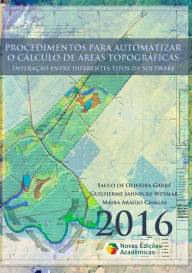 Title: Procedimentos Para Automatizar O Cálculo De Áreas Topográficas, Author: Saulo Oliveira De Garré