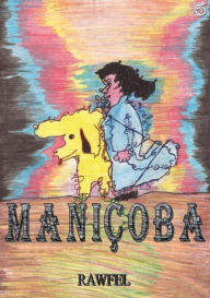 Title: Maniçoba, Author: Rawfel