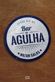 Title: Bar do Agulha, Author: Natan Salas