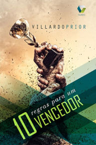 Title: 10 regras para um vencedor, Author: Villardo Prior