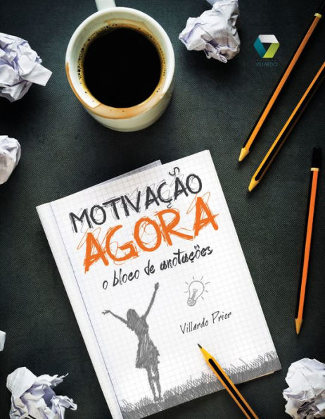 Motivação Agora: o bloco de anotações