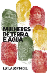 Title: Mulheres de terra e água, Author: Lucila Losito