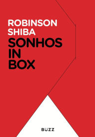 Title: Sonhos in box, Author: Robinson Shiba