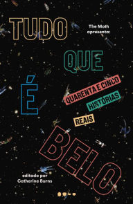 Title: Tudo que é belo, Author: THE MOTH