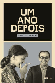 Title: Um ano depois, Author: Anne Wiazemsky