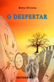 Title: O despertar, Author: Betta Oliveira