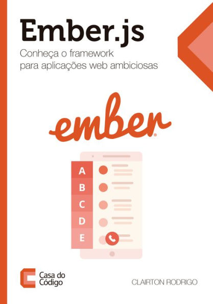 Ember.js: Conheça o framework para aplicações web ambiciosas