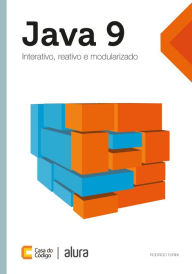 Title: Java 9: Interativo, reativo e modularizado, Author: Rodrigo Turini