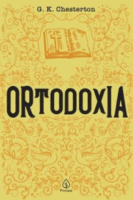 Title: Ortodoxia, Author: G. K. Chesterton