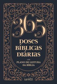 Title: 365 Doses Bíblicas Diárias Ornamentos: Com plano de leitura da Bíblia, Author: Sankto Editorial