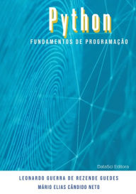 Title: Fundamentos De Programação Python, Author: Leonardo Guerra Rezende Guedes & Mário Elias Cândi De Neto
