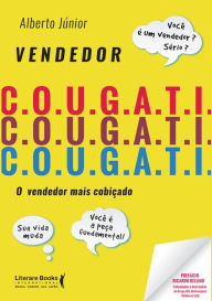 Title: Vendedor C.O.U.G.A.T.I: O vendedor mais cobiçado, Author: Alberto Júnior