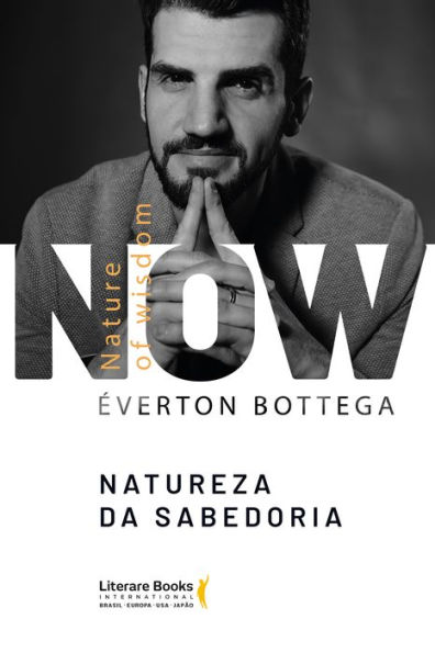 Now - Nature of wisdom: Natureza da sabedoria