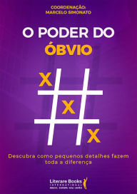 Title: O poder do óbvio, Author: Literare Books International