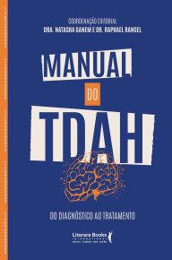 Title: Manual do TDAH: Do diagnóstico ao tratamento, Author: Natasha Ganem