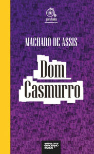 Title: Dom Casmurro, Author: Joaquim Maria Machado de Assis