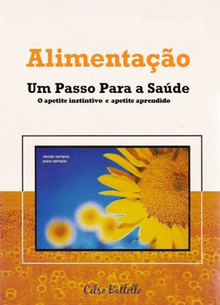 Alimentação : Um Passo para a Saúde