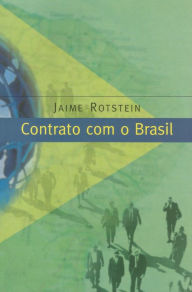 Title: Contrato com o Brasil, Author: Jaime Rotstein