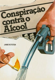 Title: Conspiração contra o álcool, Author: Dr. Alimantado & Jah Stitch