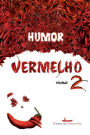 Humor vermelho: volume 2