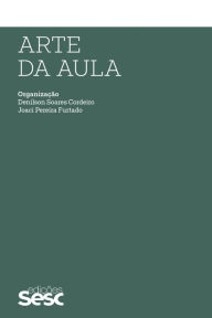 Title: Arte da aula, Author: Denilson Soares Cordeiro