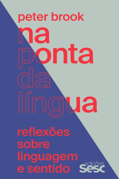 Na ponta da língua: reflexões sobre linguagem e sentido