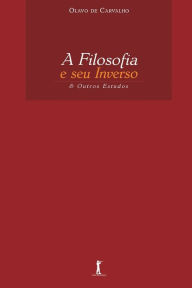 Title: A Filosofia e seu Inverso, Author: Olavo De Carvalho