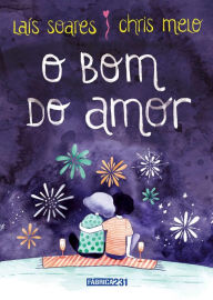 Title: O bom do amor, Author: Chris Melo