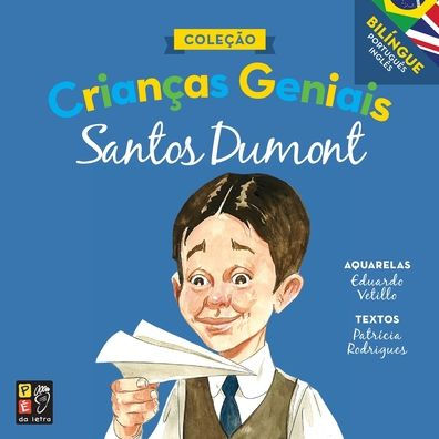 Crianças geniais: Santos Dumont