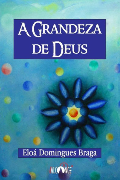 A Grandeza de Deus - Ediï¿½ï¿½o Bilï¿½ngue Portuguï¿½s/Espanhol