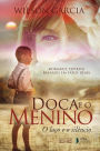 Doca e o menino: O laço e o silêncio