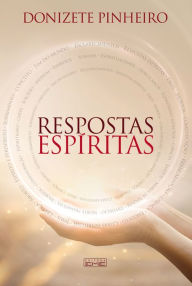 Title: Respostas Espíritas, Author: Donizete Pinheiro
