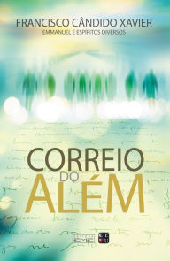 Title: Correio do além, Author: Francisco Cândido Xavier