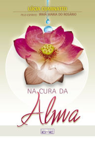 Title: Na cura da alma, Author: Lúcia Cominatto