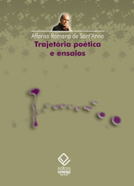 Title: Trajetória poética e ensaios, Author: Affonso Romano De Sant'Anna