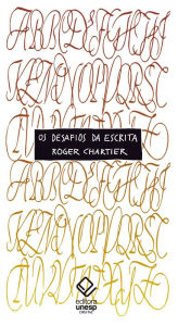 Title: Os desafios da escrita, Author: Roger Chartier