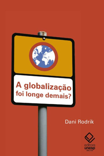 A globalização foi longe demais?