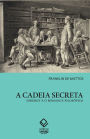 A cadeia secreta: Diderot e o romance filosófico