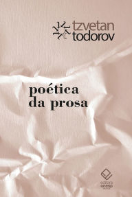 Title: Poética da prosa, Author: Tzvetan Todorov