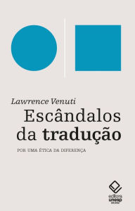 Title: Escândalos da tradução, Author: Lawrence Venuti