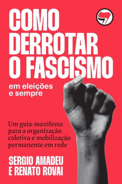 Como derrotar o fascismo